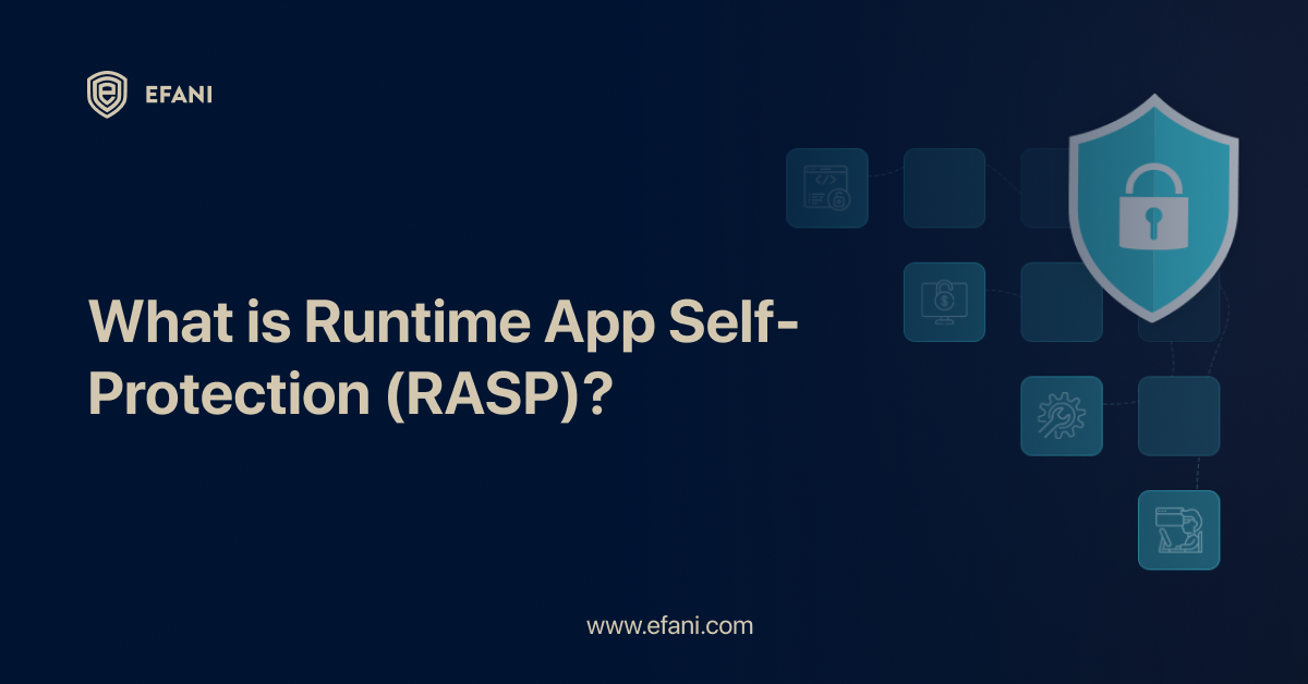 What is Runtime App SelfProtection (RASP)?